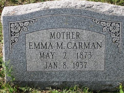 Emma M Carman May 2 1873-Jan 8 1937