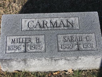 Miller H Carman 1856-1929 / Sarah C Cline 1859-1931 
