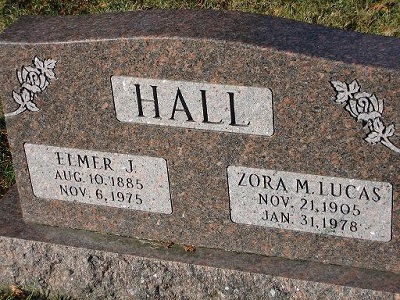 Elmor J Hall Aug 10 1885-Nov 6 1975 / Zora M Lucas Nov 21 1905-Jan 31 1978